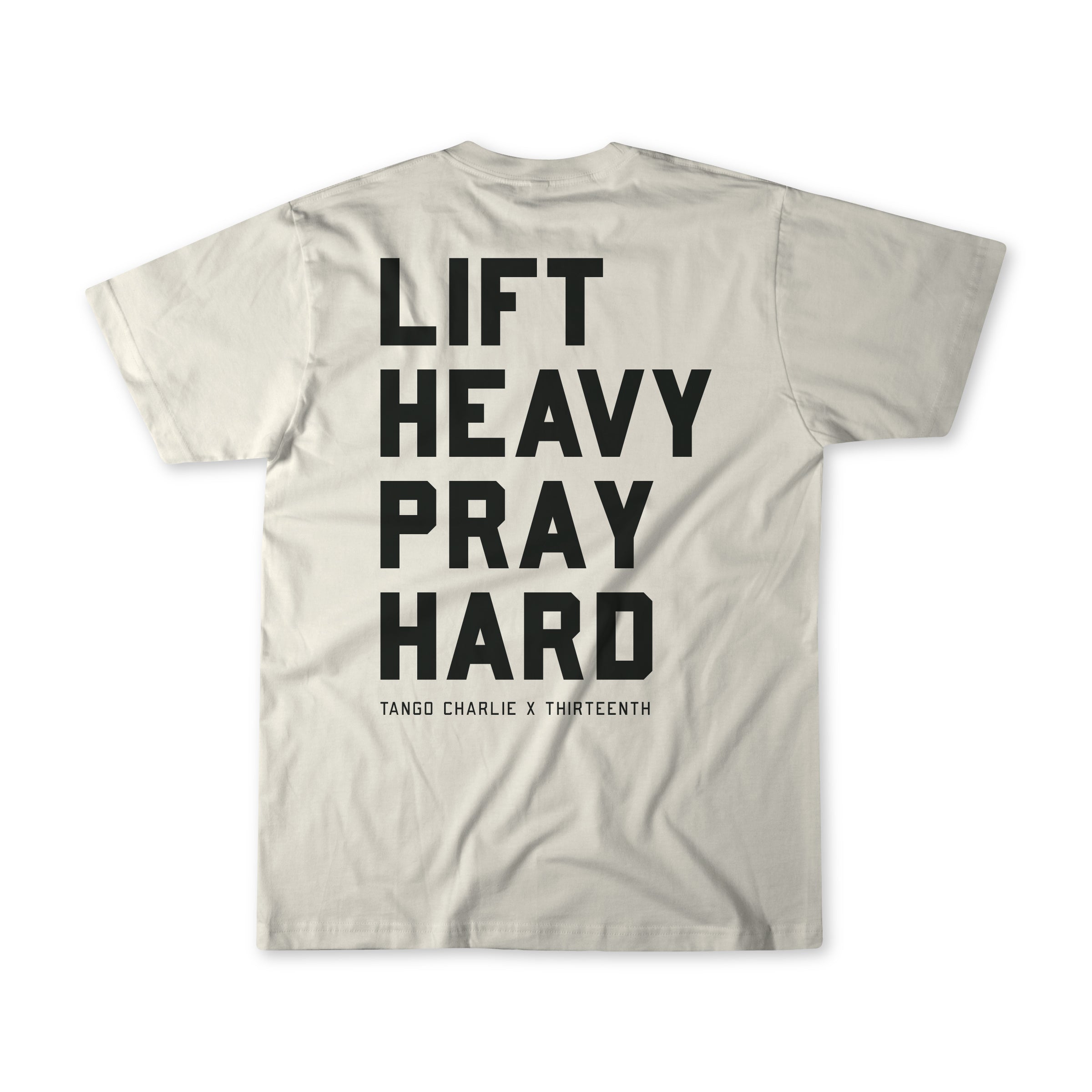 Lift Heavy. Pray Hard. - Tee