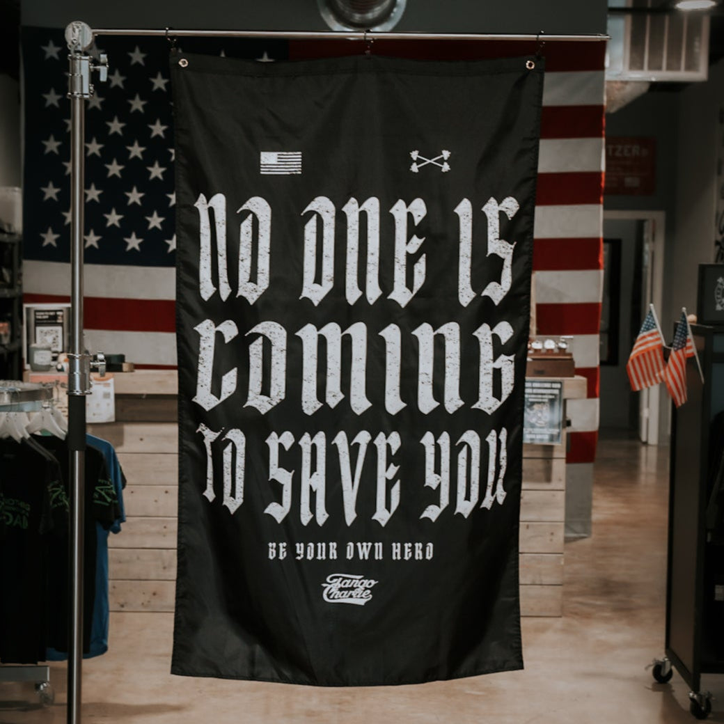 No One Is Coming To Save You - Flag
