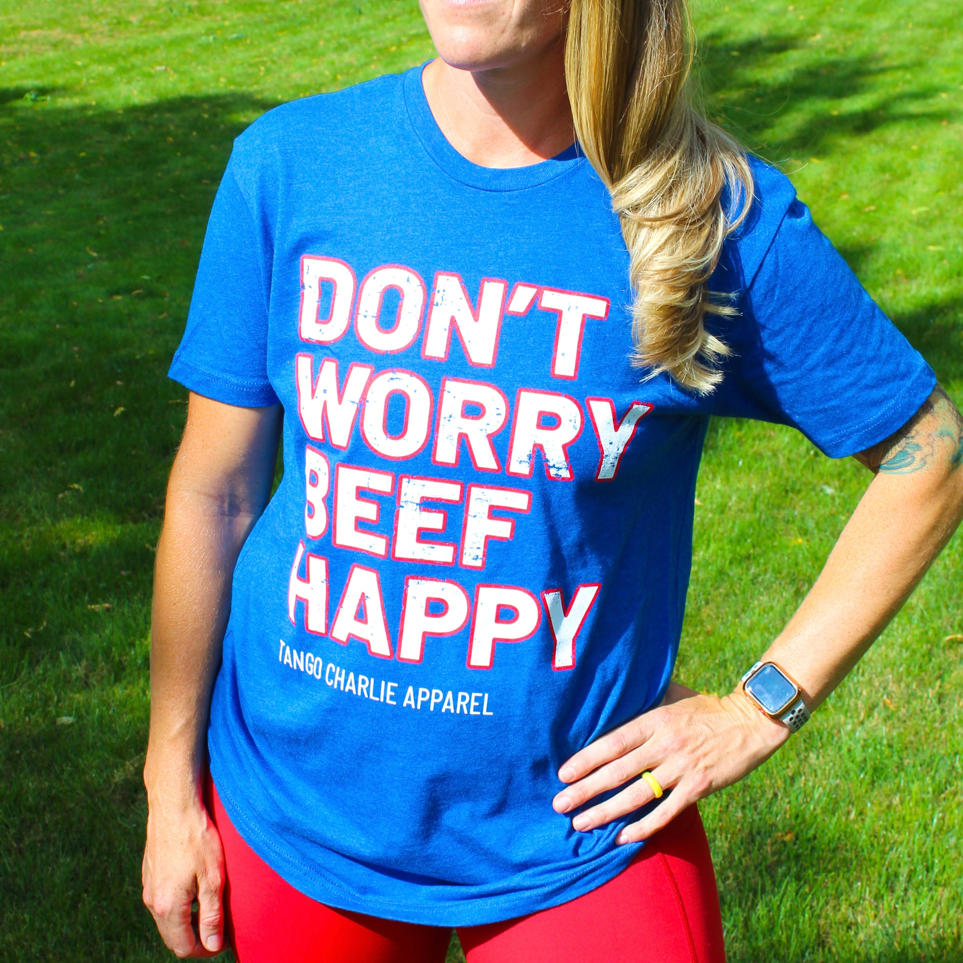 Don’t Worry BEEF Happy - Tee
