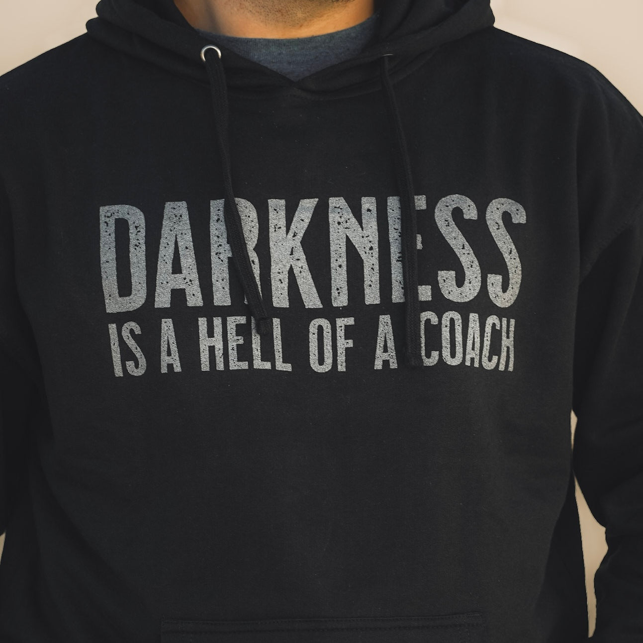 Darkness is a HELL of a Coach - Hoodie