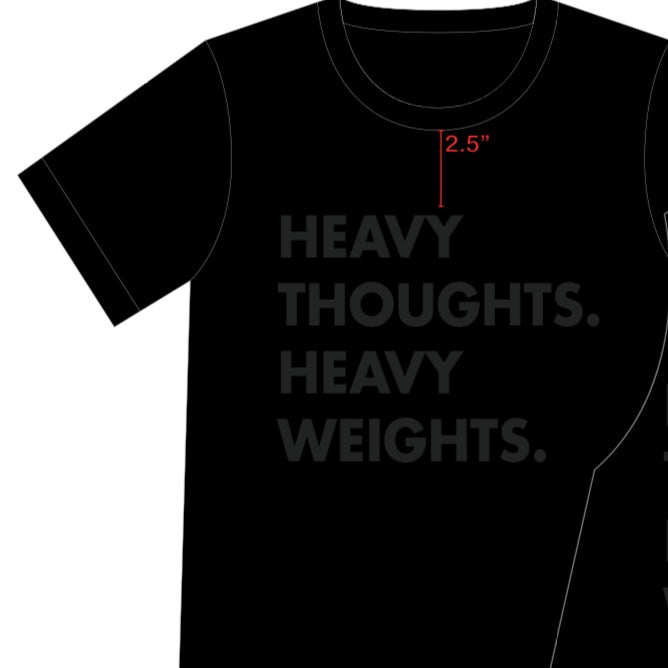 Heavy Thoughts. Heavy Weights. - Tee