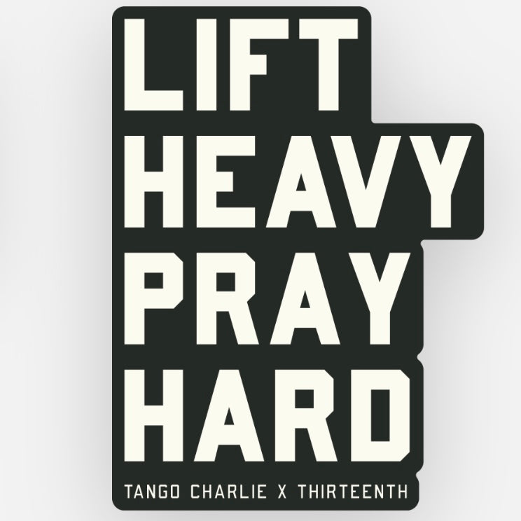 Lift Heavy, Pray Hard - Black - Sticker