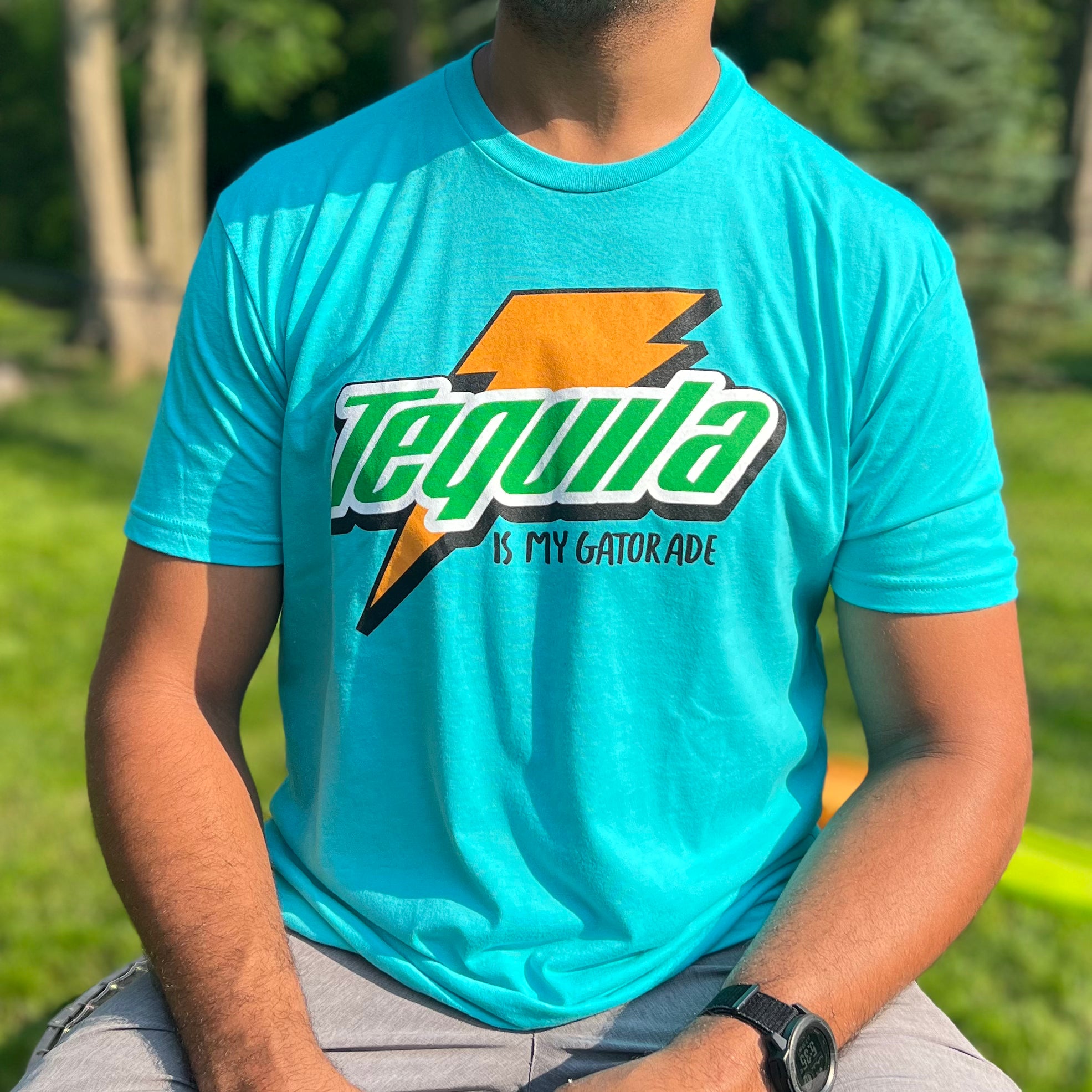 Tequila is my Gatorade - Tee 2.0
