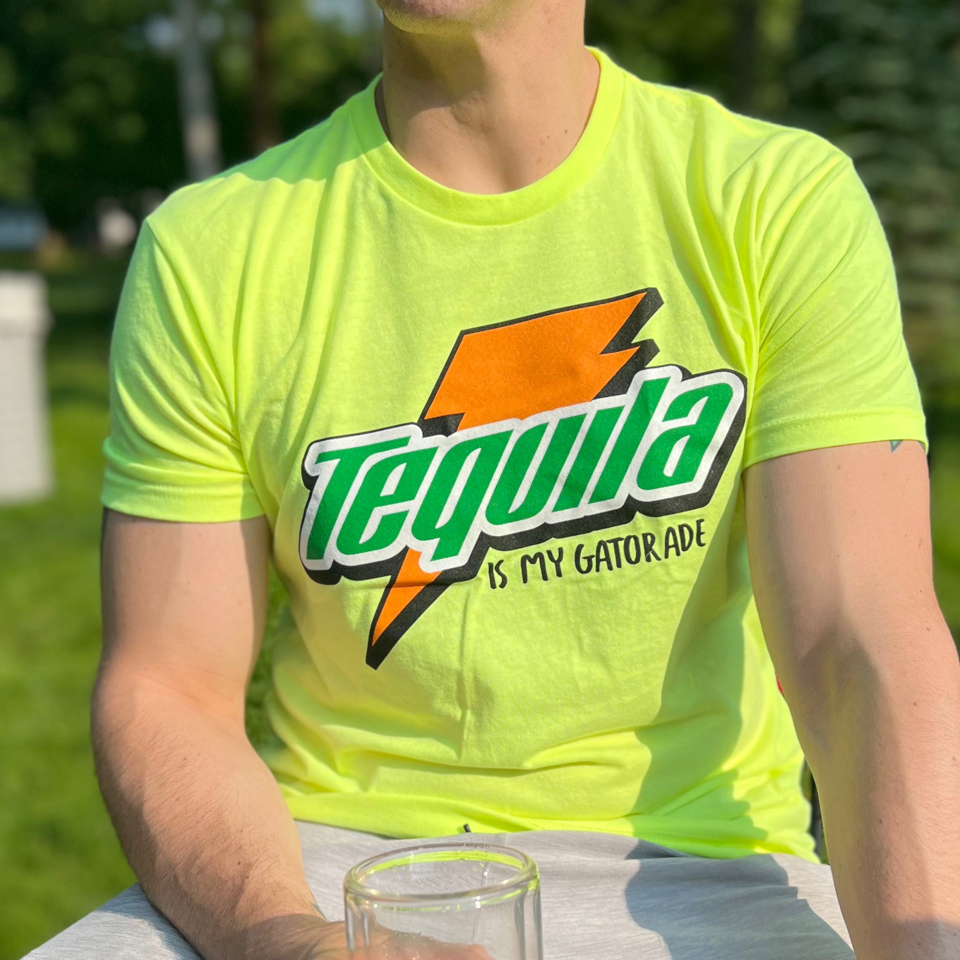 Tequila is my Gatorade - Tee 2.0