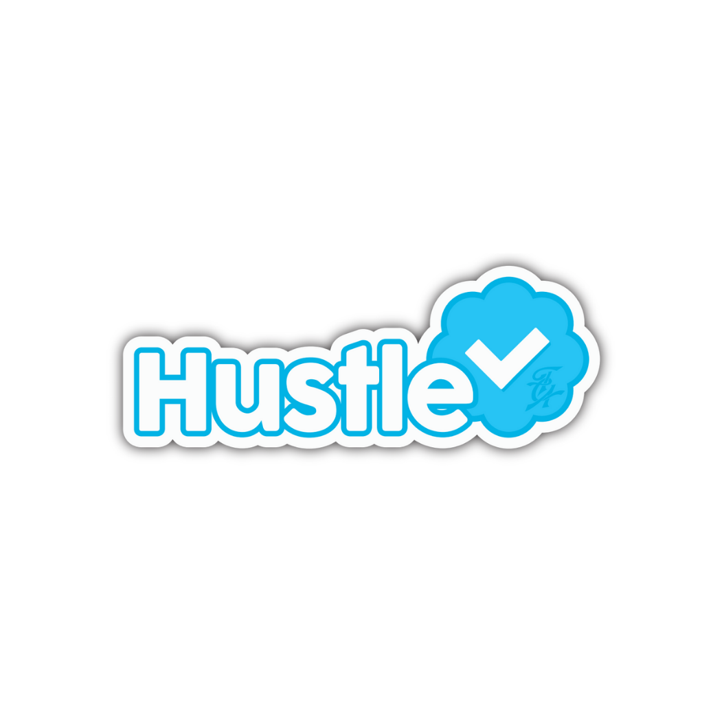 "Hustle Verified" - Sticker