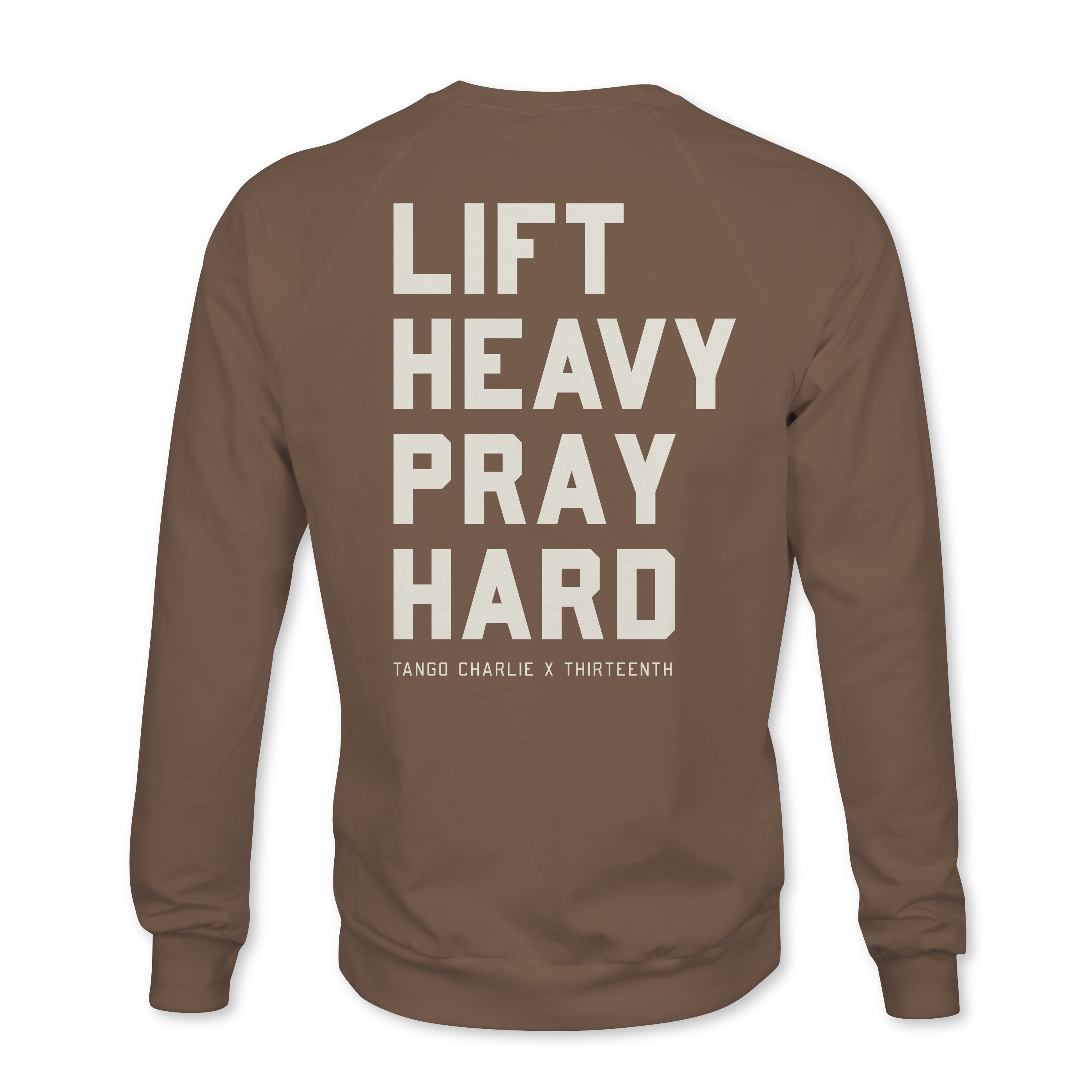 Lift Heavy. Pray Hard. - Crewneck