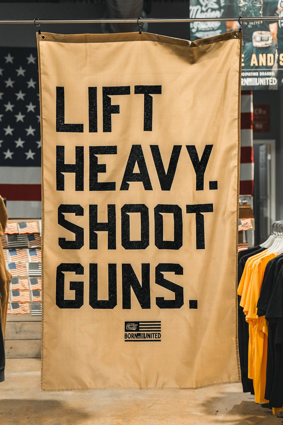 Lift heavy. Shoot Guns. - Flag