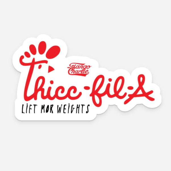 Thicc-Fil-A - Sticker
