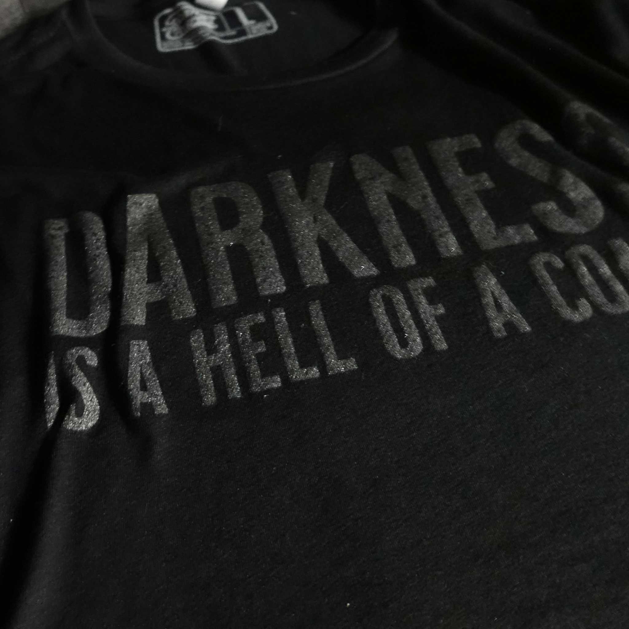 Darkness is a HELL of a Coach - Tee