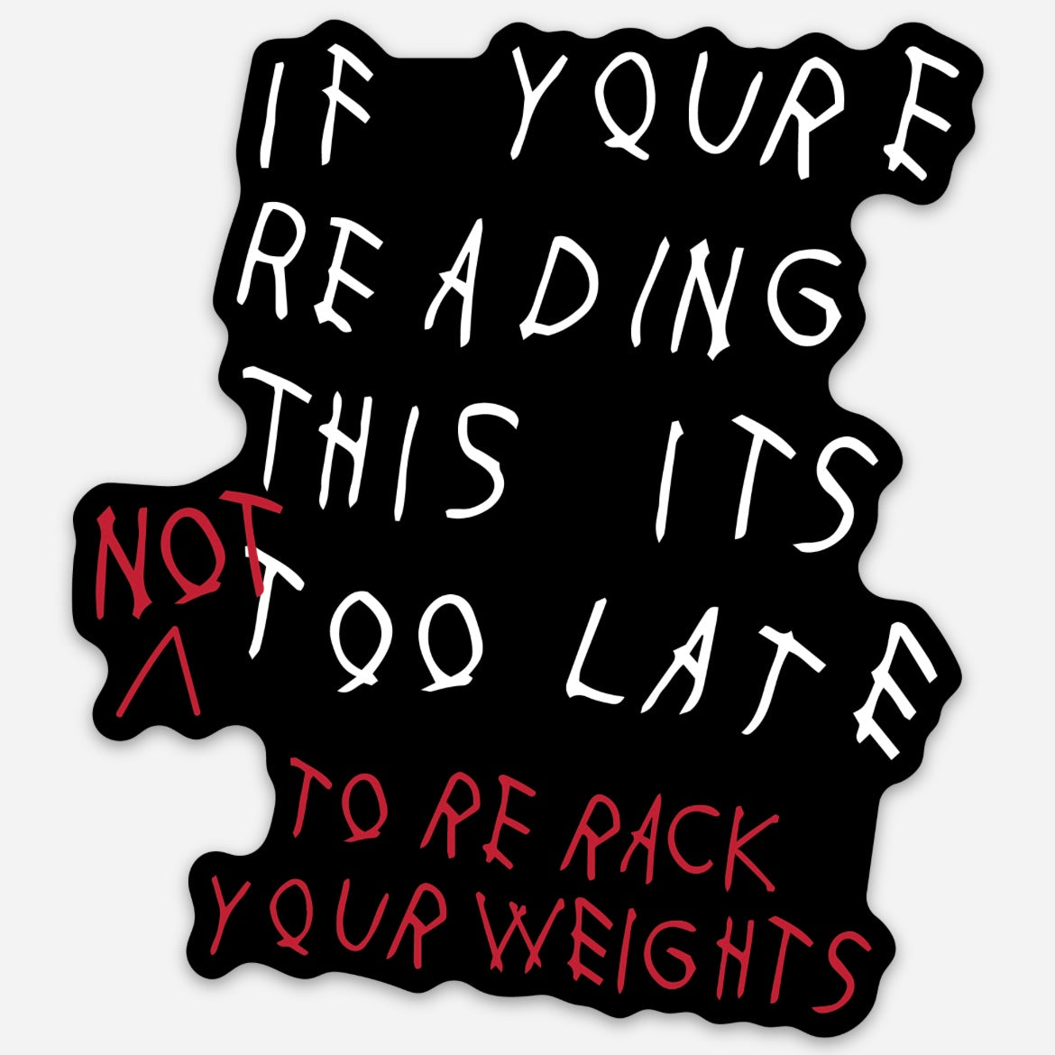 ‘If You’re Reading This …’ sticker