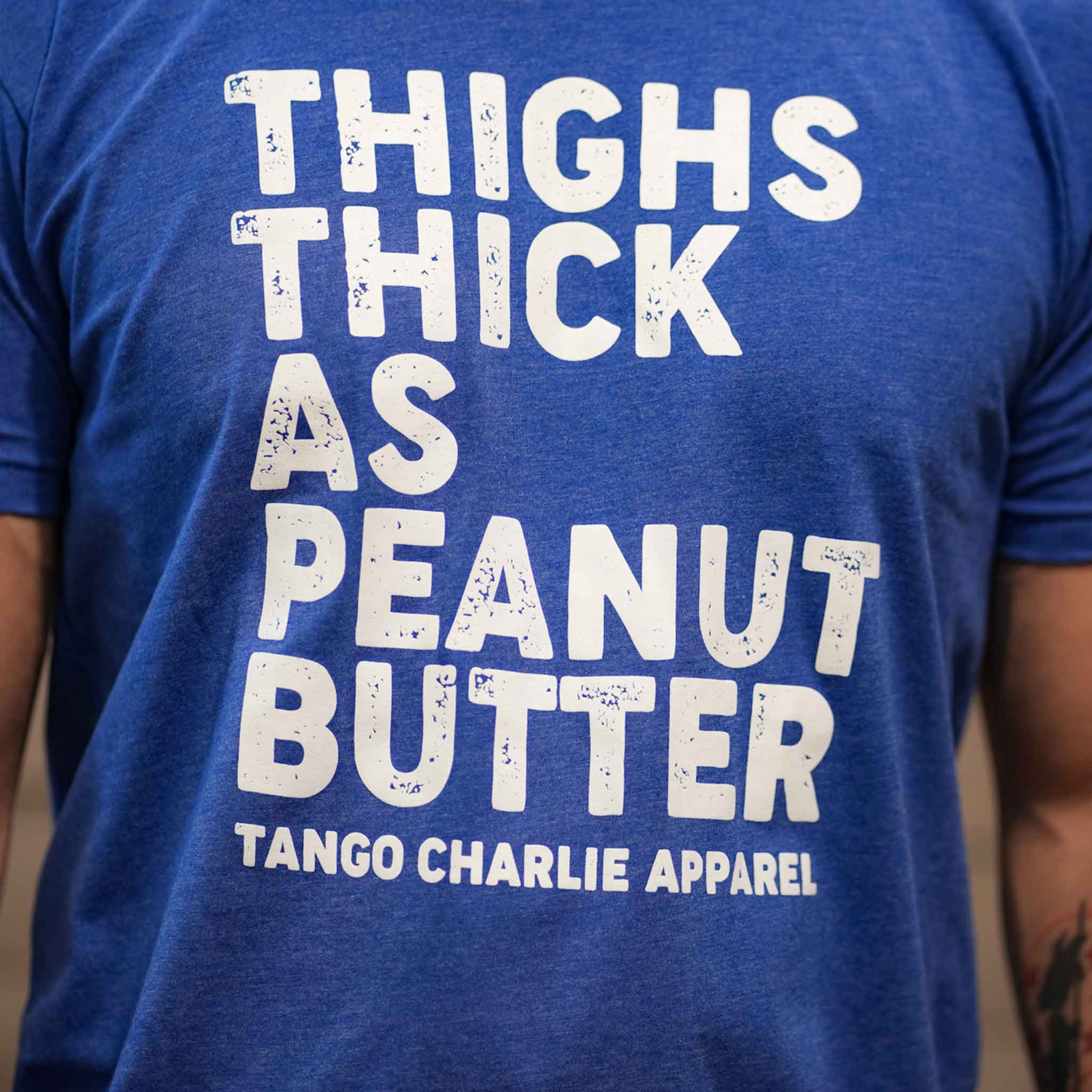 "Thighs Thick as Peanut Butter" - Men's Tee