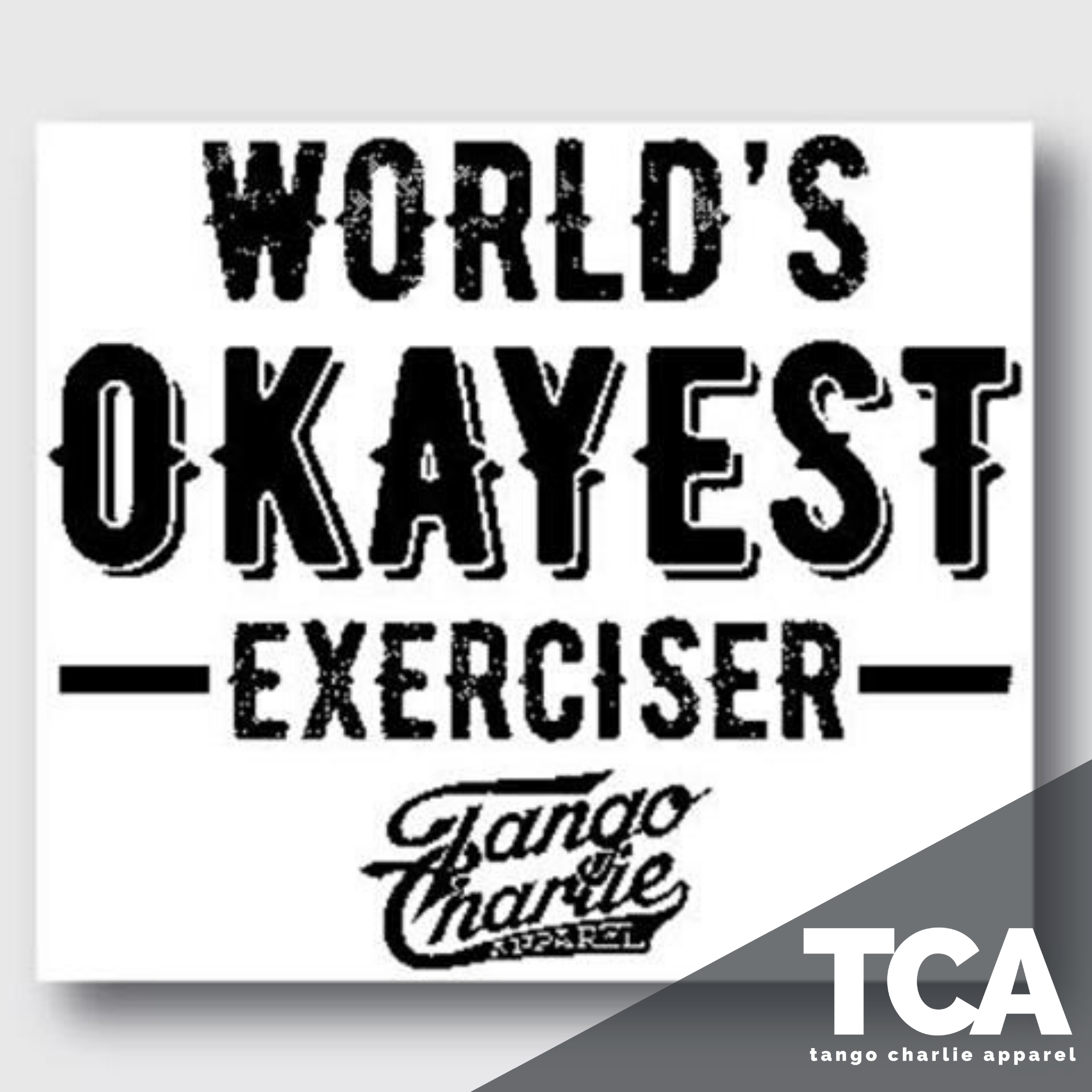 "World's Okayest Exerciser" - Sticker