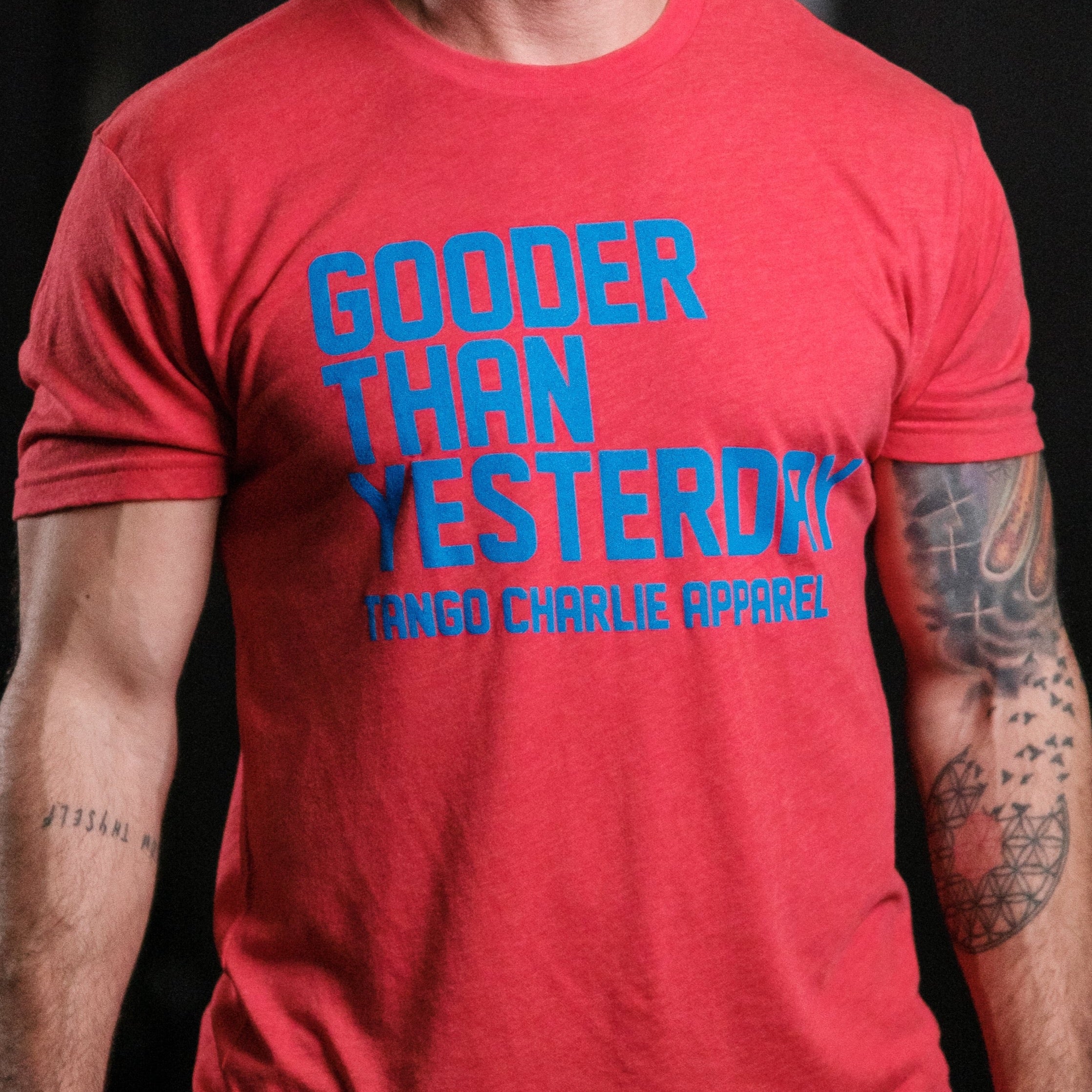 Gooder Than Yesterday - Tee