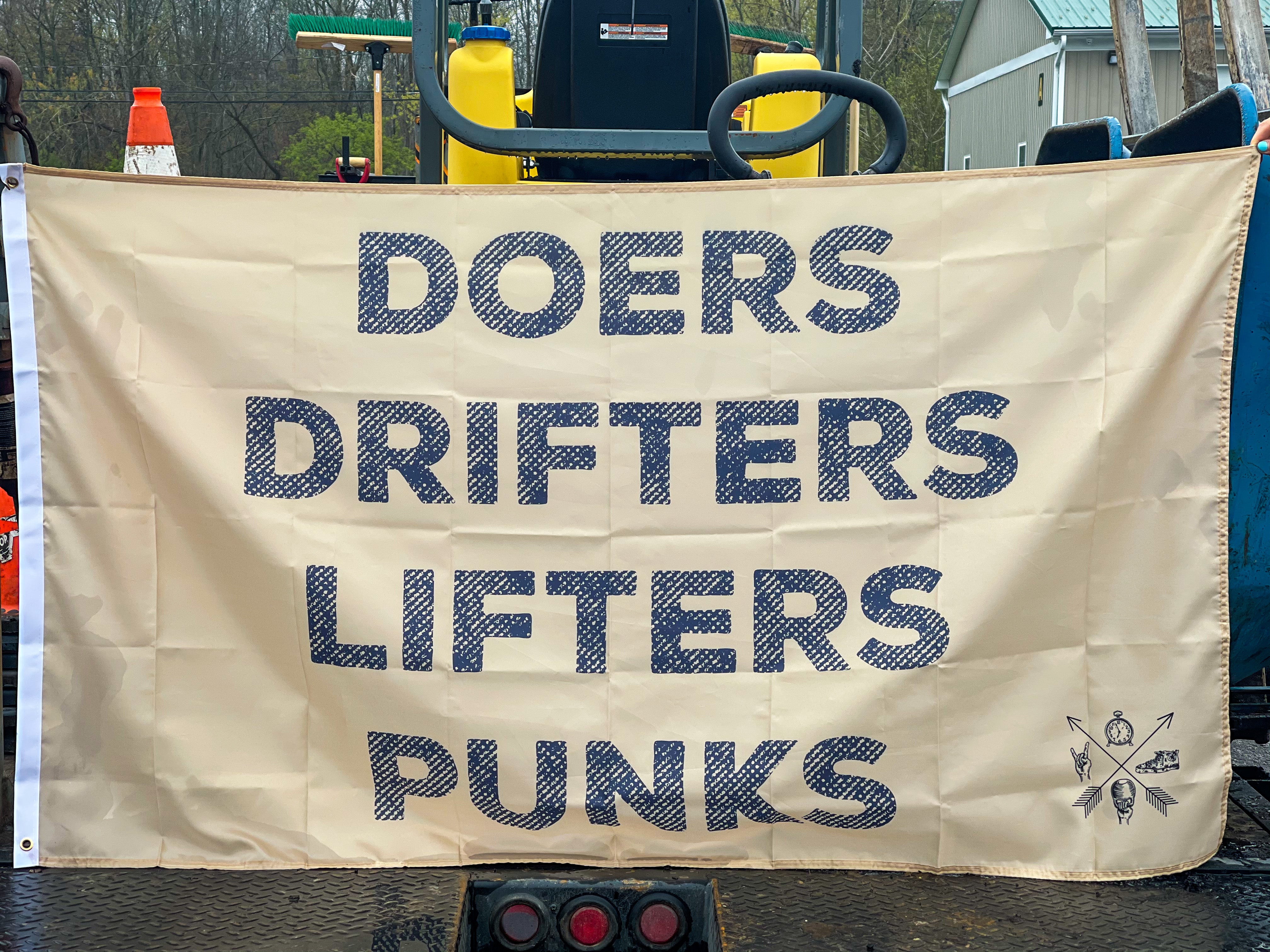 Doers Drifters Lifters Punks - Flag